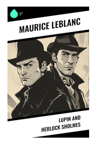 Lupin and Herlock Sholmes von Sharp Ink